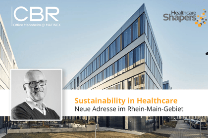 Sustainability in Healthcare hat neue Adresse in der Metropolregion Rhein-Neckar